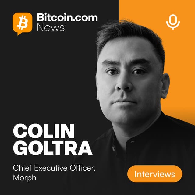The Stablecoin Moment: Morph's CEO Colin Goltra on Global Payment Settlement and the Future of Crypto