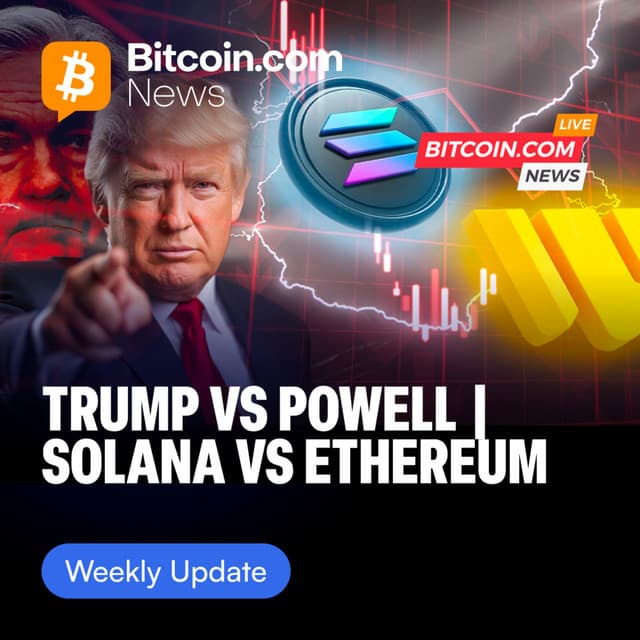 Solana vs Ethereum Heats Up 🔥 | Trump vs Powell, and Bitcoin’s “Silent IPO”