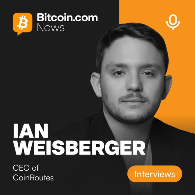 How Institutions Actually Trade Crypto | Ian Weisberger (CEO, CoinRoutes)