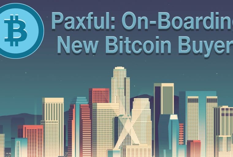 Paxful: On-Boarding New Bitcoin Buyers