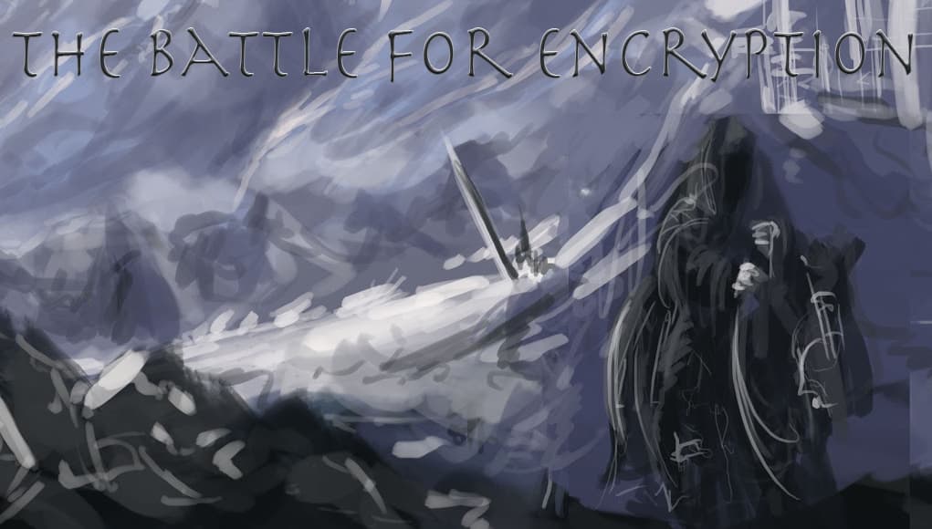 The Battle for Encryption