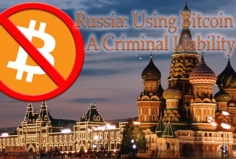 Russia: Using Bitcoin Is A Criminal Liability