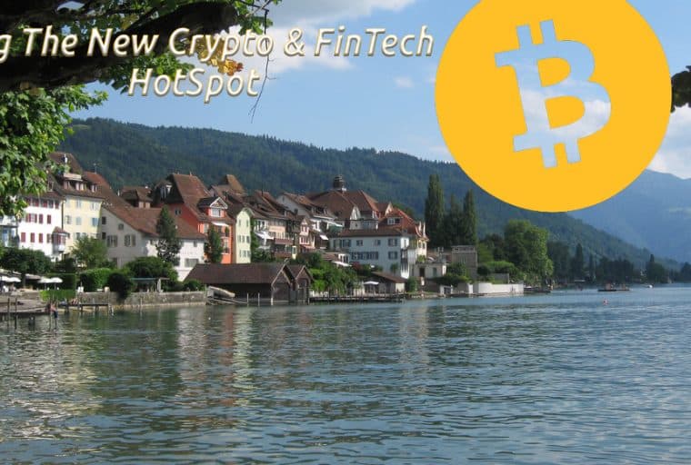 Zug: The New Crypto and FinTech HotSpot !