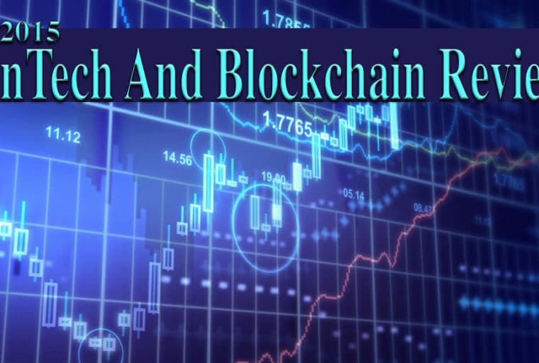 Bitcoin.com's 2015 FinTech and Blockchain Review