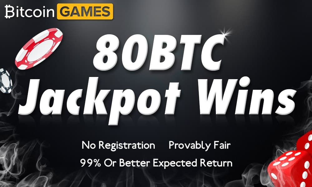 Bitcoin Games Paid 80 BTC in Jackpots Since October
