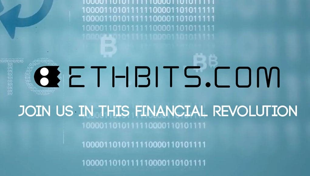 EthBits Launches Token Crowd Sale to Build Next Gen Digital Currency Exchange