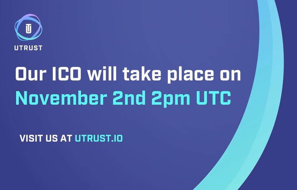 PR: UTRUST Attending Blockchain Conferences in Europe, Asia and North America Ahead of November 2nd ICO