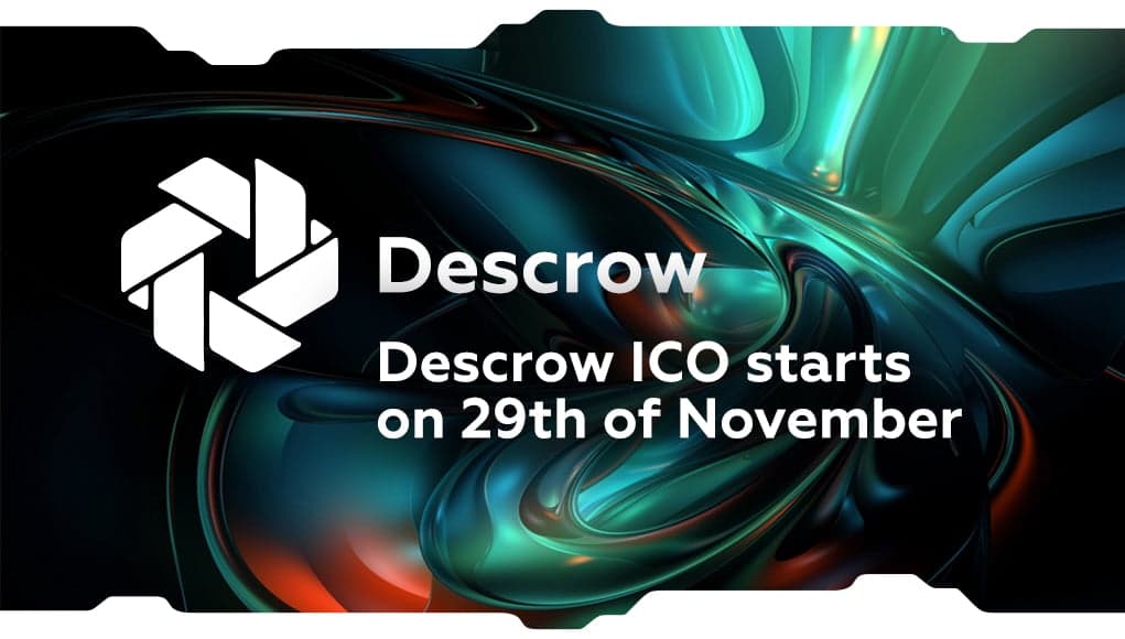 PR: Descrow Platform for Secure Crowdfunding Is Launching the ICO Campaign