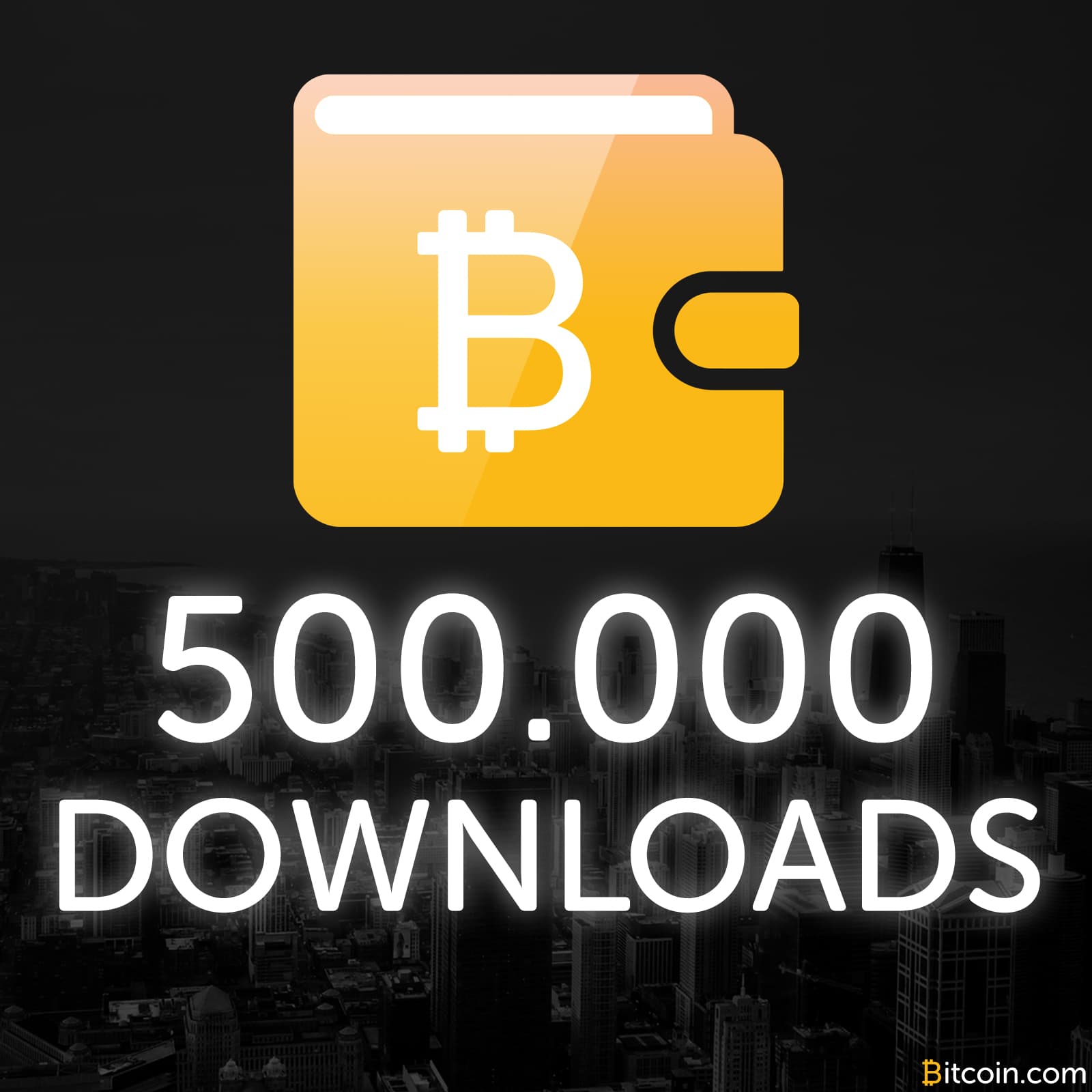 Bitcoin.com Wallet Celebrates 500,000 Downloads in Three Months