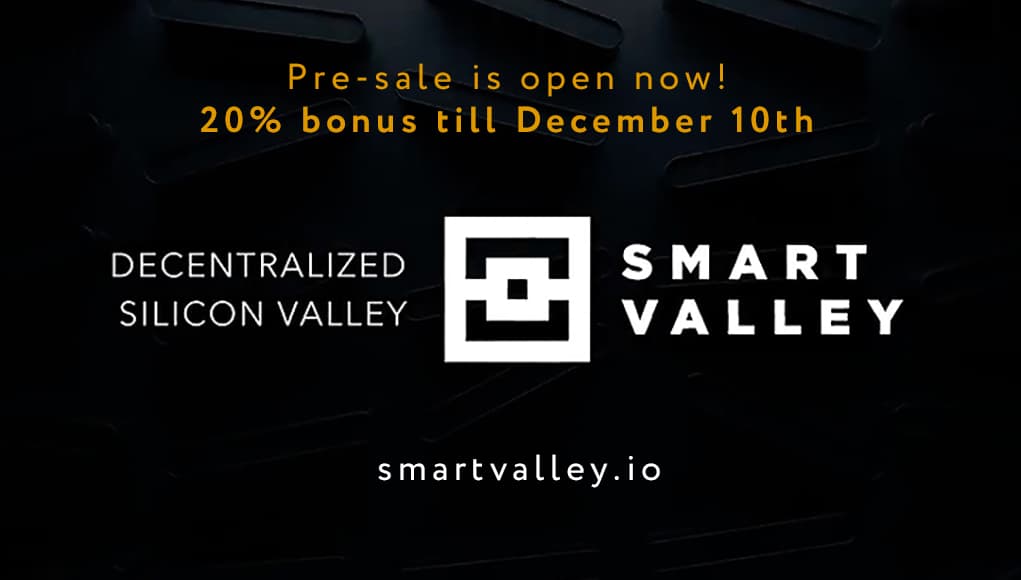 PR: Pre-Sale Launch: Smart Valley - a Decentralized ICO Platform for Projects, Experts, and Investors