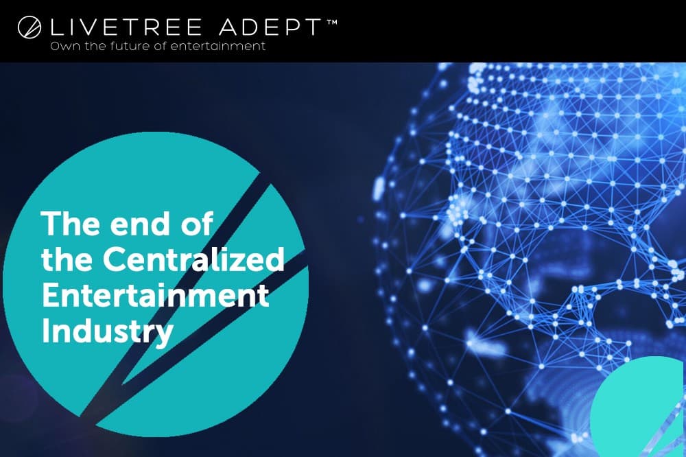 PR: LiveTree - the Beginning of the End of the Centralized Entertainment Industry