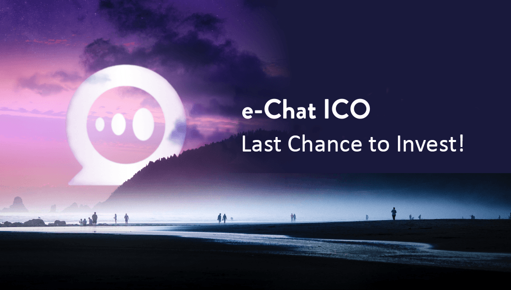 PR: Why the Bitcoin Holders Should Hurry up to Invest in e-Chat Before March 1, 2018