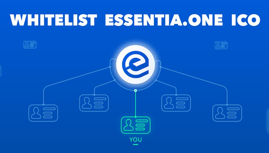 PR: Interoperable Blockchain Platform Essentia One Launches ICO Whitelist