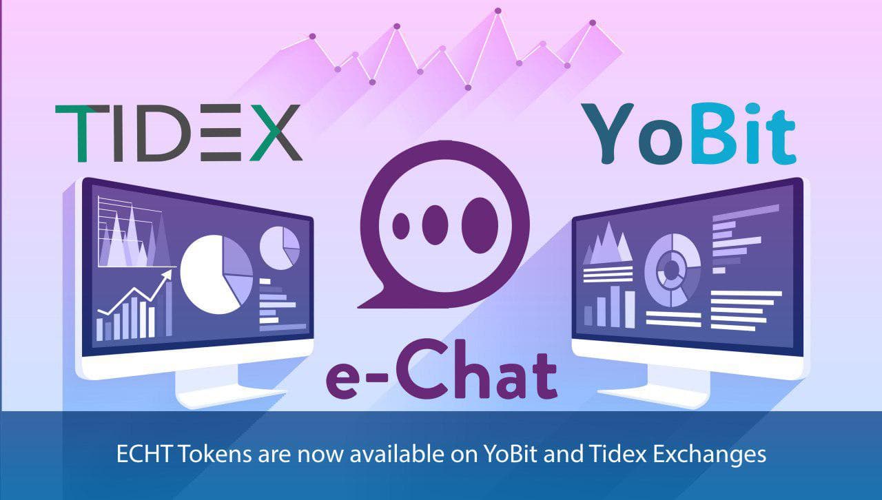 PR: Decentralized Messenger ECHT Tokens Listed on YoBit and Tidex Exchanges