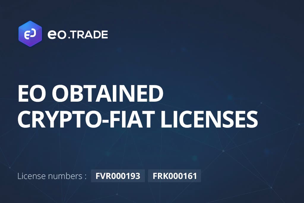 PR: EO Obtains Licenses for Crypto-Fiat Exchange and Wallet as Its Initial Coin Sale Continues
