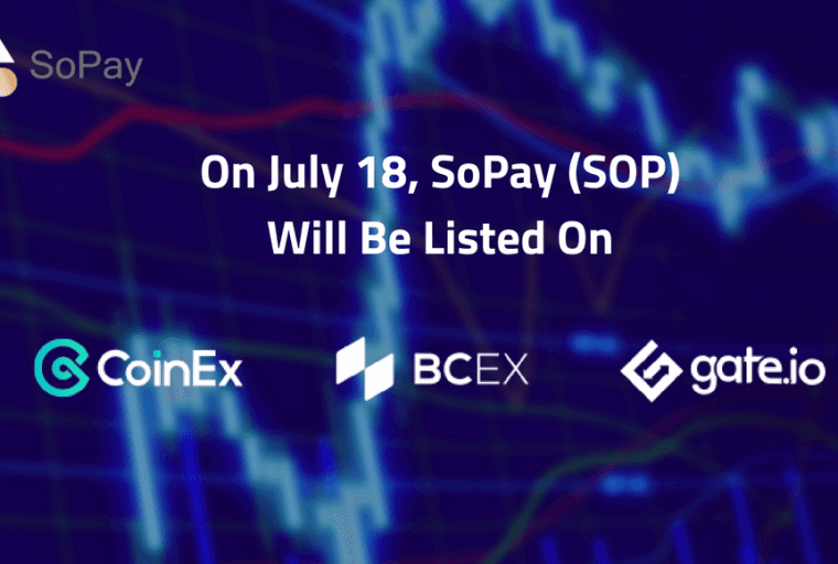 PR: SoPay - Blockchain Payment Platform Lists on Three Major Exchanges to Create Digital Assets “Alipay”