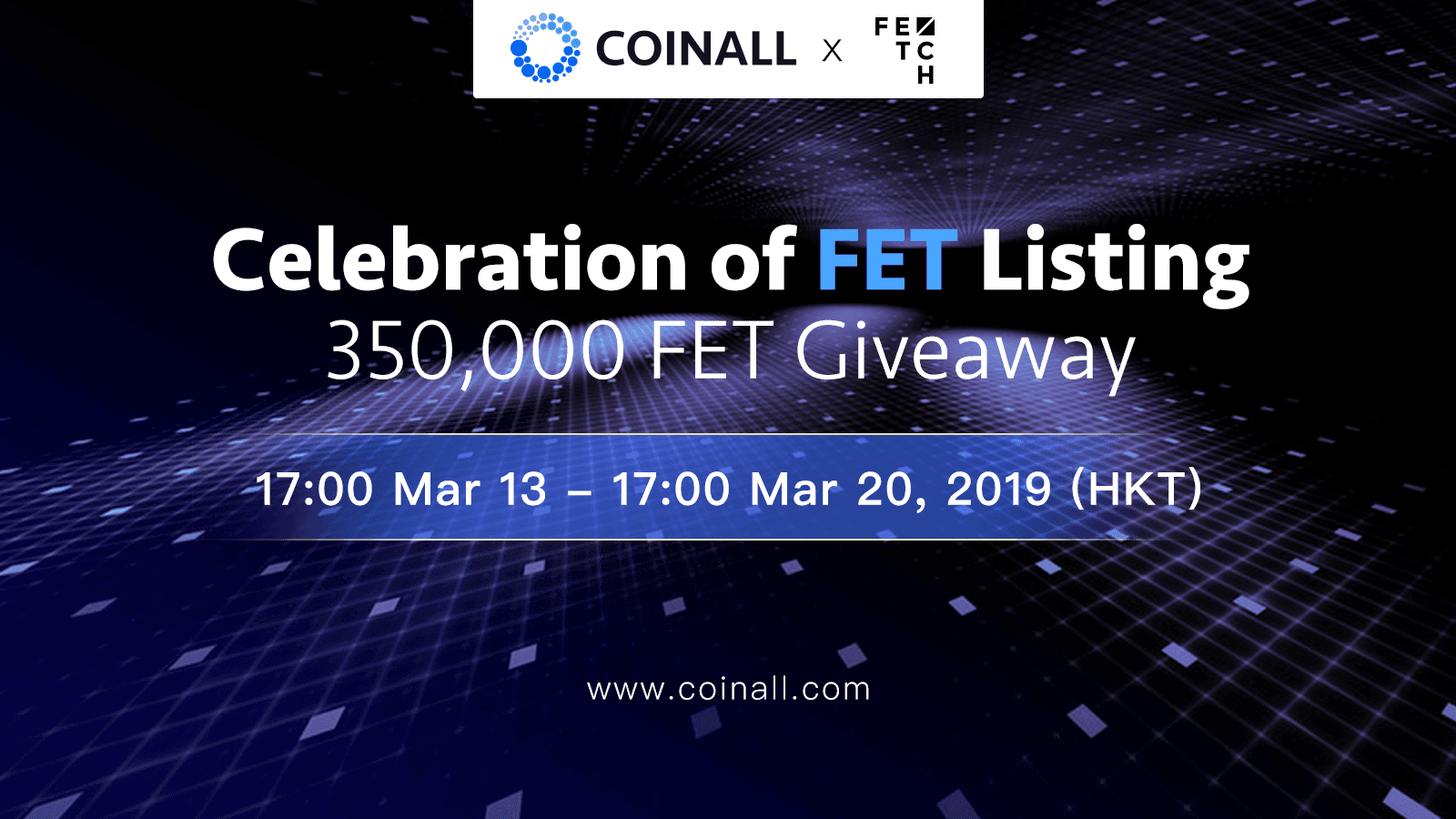 PR: CoinAll Lists Fetch.AI and Offers a 350,000 FET Giveaway