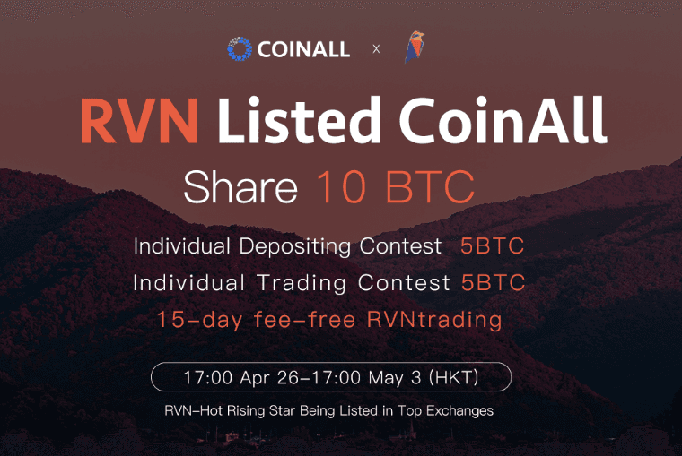 PR: CoinAll Lists Ravencoin With 10 BTC Giveaway
