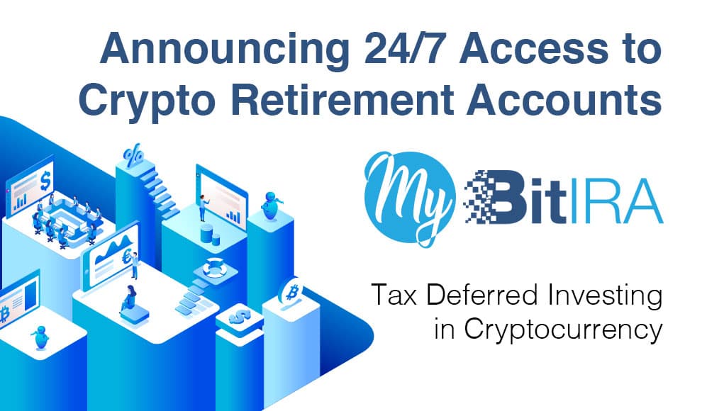 PR: My BitIRA Launches to Empower US Consumers With 24/7 Cryptocurrency Retirement Account Access