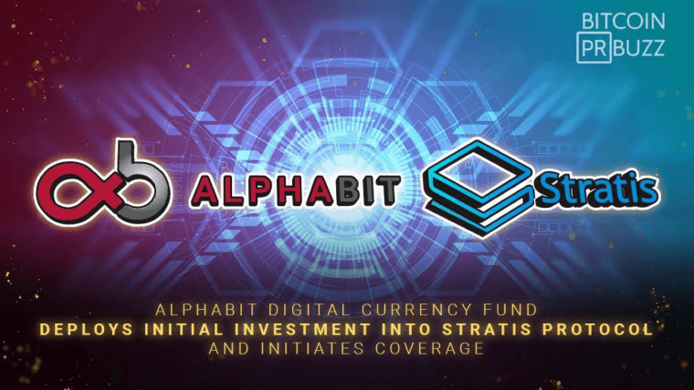 Alphabit Digital Currency Fund Deploys Initial Investment in Stratis Protocol and Initiates Coverage