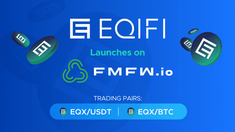 EQX, a Native Token of a Bank Powered DeFi Platform EQIFI, Is Now Listed on FMFW․io Exchange (Formerly Bitcoin․com Exchange)