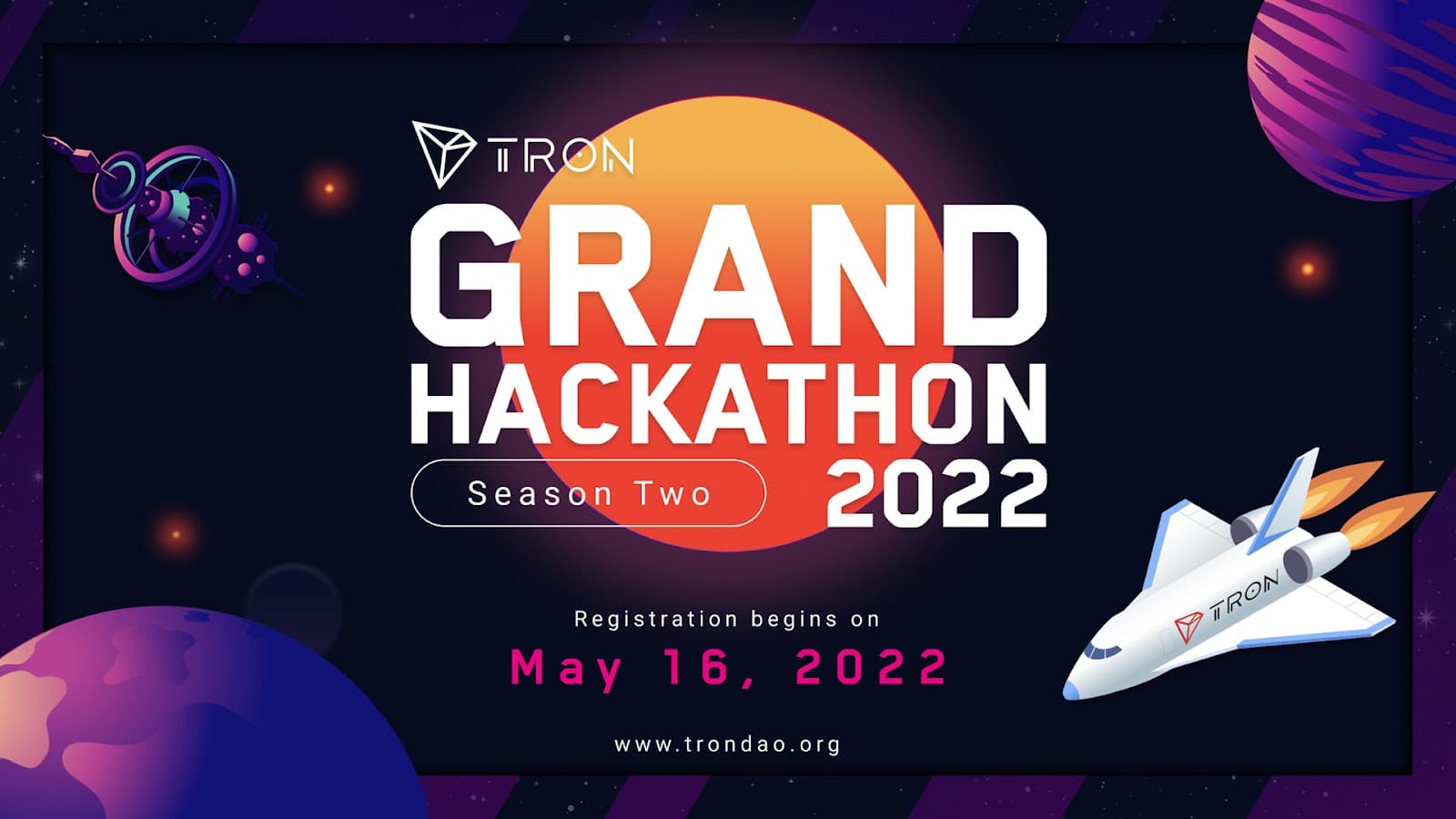 The TRON Grand Hackathon 2022 Returns for Season 2