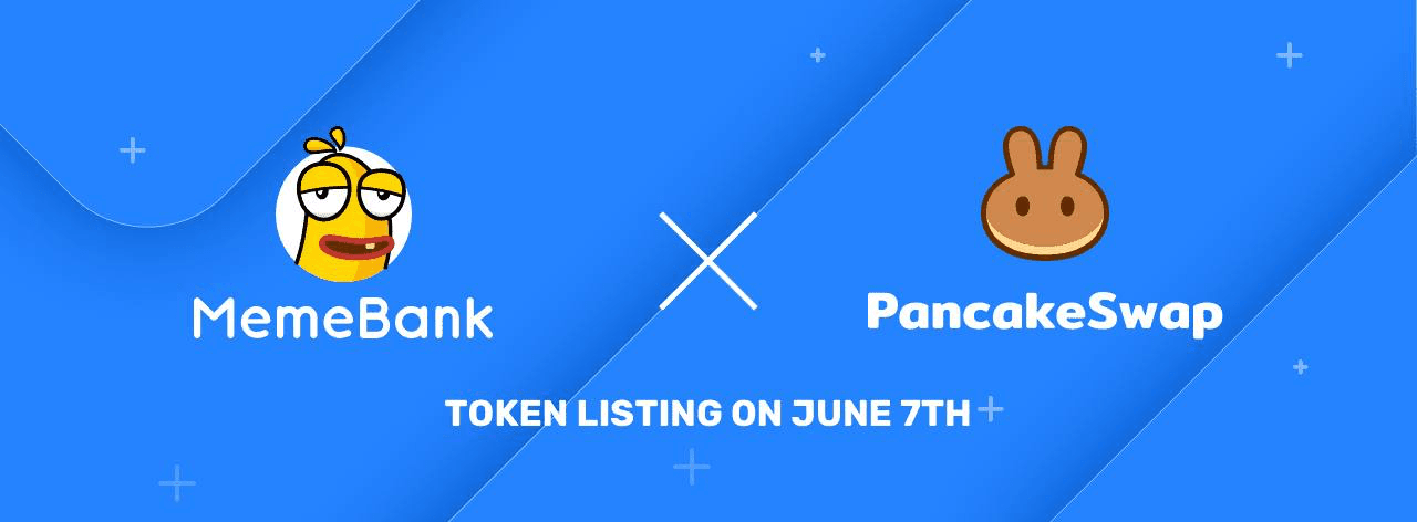 MemeBank to List On Pancakeswap on June 7th
