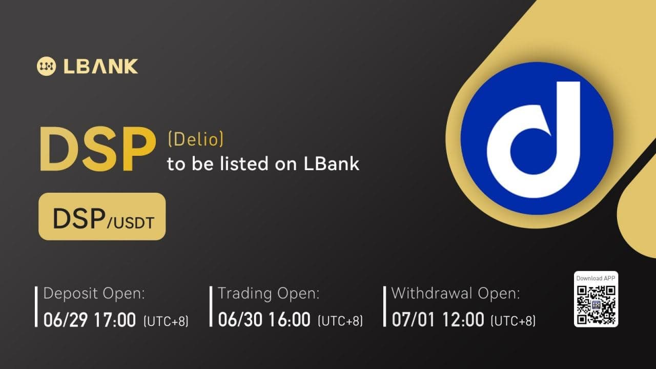 LBank Exchange Will List Delio (DSP) on June 30, 2022