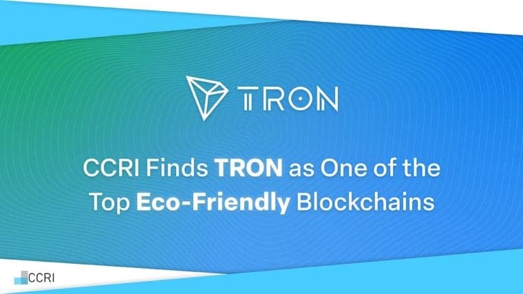 CCRI Finds TRON as One of the Top Eco-Friendly Blockchains