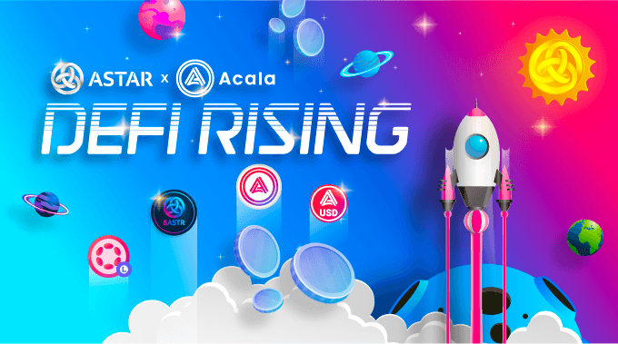 Astar Network and Acala Announce Partnership in a Major Boost to DeFi on Polkadot
