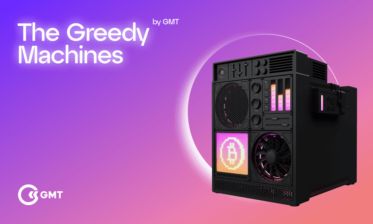 The GMT Token Launches New 'Greedy Machines' NFT Series