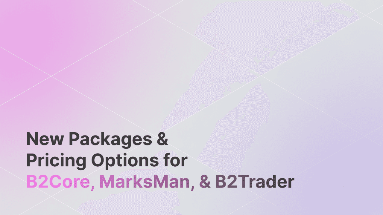 B2Broker Announces Updated Pricing for B2Core MarksMan and B2Trader Products