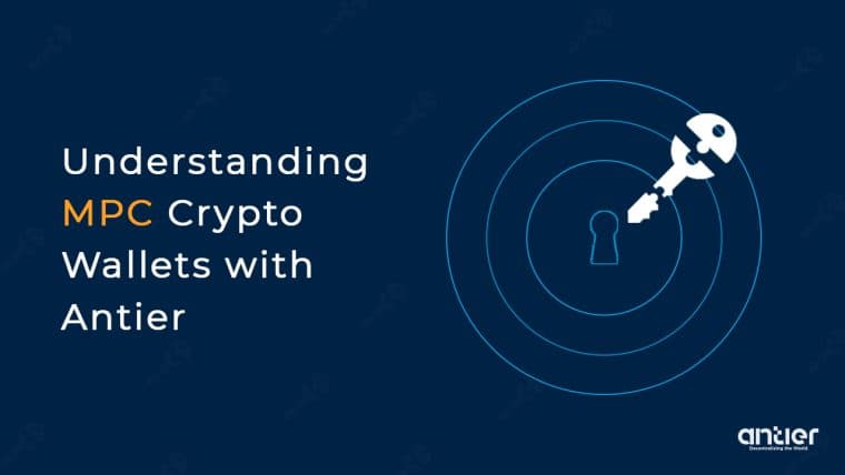 MPC Wallet Development: Antier’s Stunning Take on Building Super-Secure Crypto Products