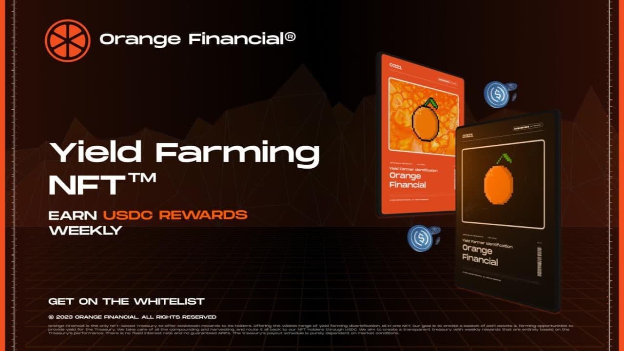 Orange Financial to Launch Innovative Yield Farming Treasury - Stablecoin Rewards for NFT Holders