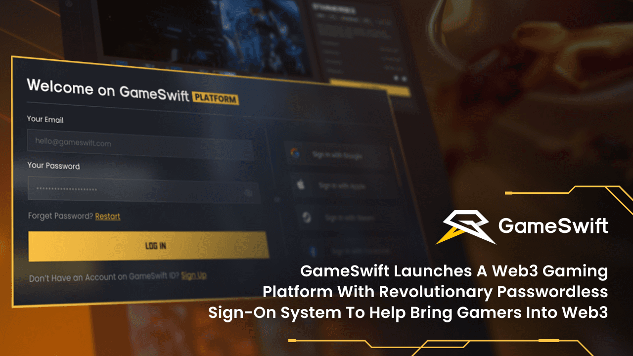 GameSwift Launches a Web3 Gaming Platform With Revolutionary Passwordless Sign-on System to Help Bring Gamers Into Web3