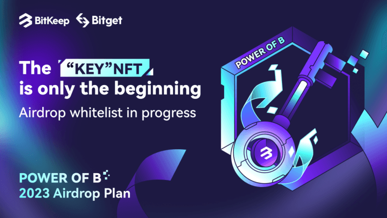 BitKeep and Bitget: Missed out on the $ARB Airdrop? Here's a Chance to Qualify for the Exclusive "KEY" NFT Airdrop!