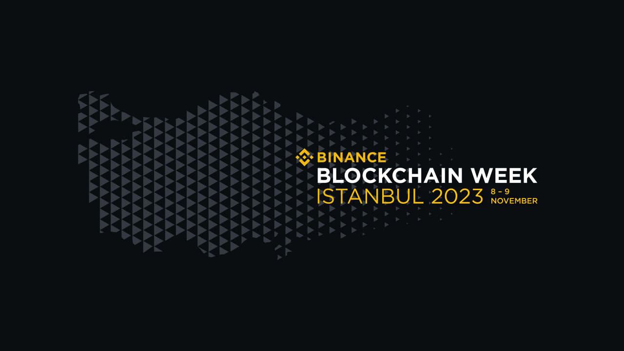 Binance Blockchain Week Brings the Best of Web3 to Istanbul