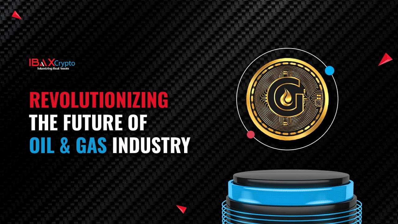 IBAX Launching Gascoin (GCN) Token: Revolutionizing the Future of Oil and Gas Industry