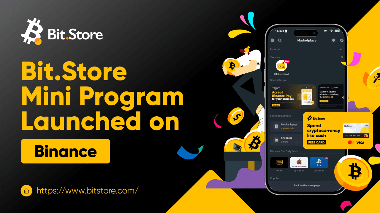 Bit.Store Makes a Leap in Crypto Accessibility with its Launch on Binance Mini Program