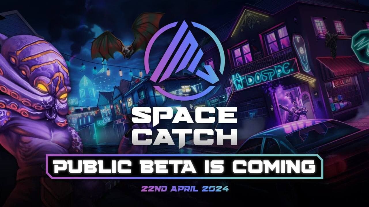 SpaceCatch Public Beta Is Coming on 22nd April 2024. The Biggest GameFi Event of This Month Is Here