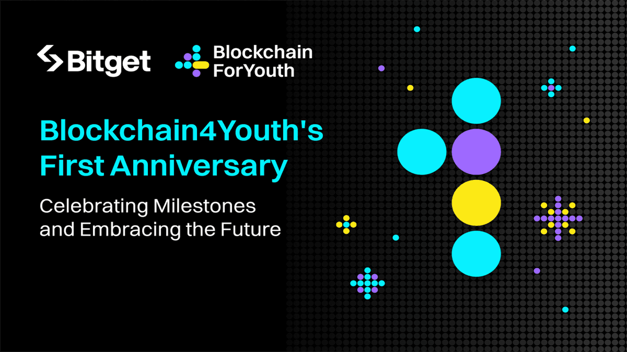 Bitget's Blockchain4Youth Celebrates 1st Anniversary, Educated Over 6,000 Participants Worldwide