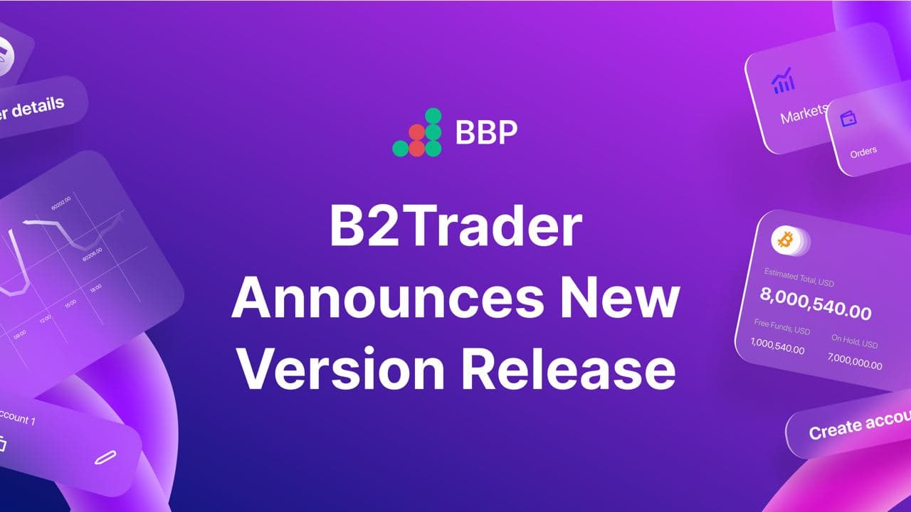 B2Trader v1.1 Update is Live - BBP Prime, Custom Reporting, New iOS App and More