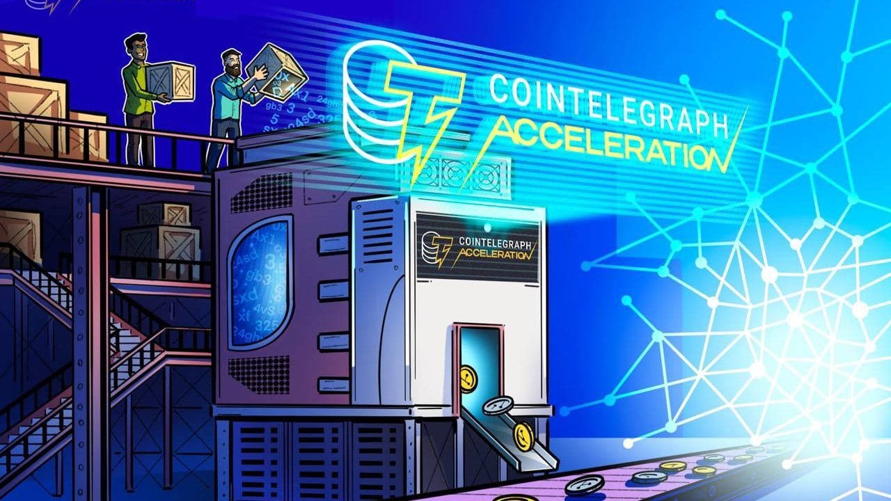 Cointelegraph Accelerator Opens Applications for Its Upcoming Cohort, Offering Investment to Innovative Projects