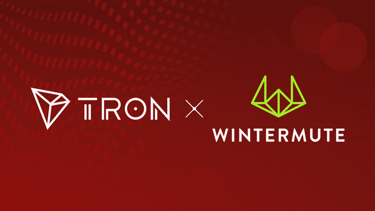 TRON 和 Wintermute 进一步战略合作