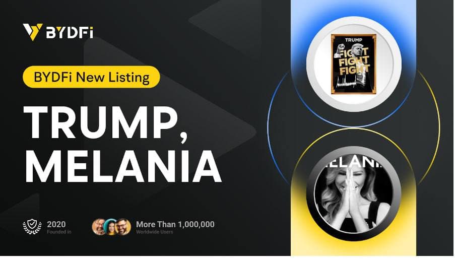 $TRUMP 和 $MELANIA 永续合约现已在 BYDFi 上线，提供 50 倍杠杆
