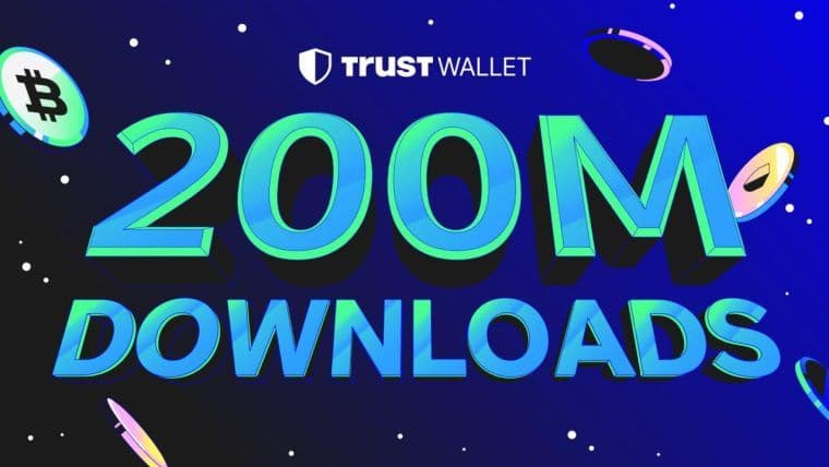 Trust Wallet 达到 2 亿次下载里程碑