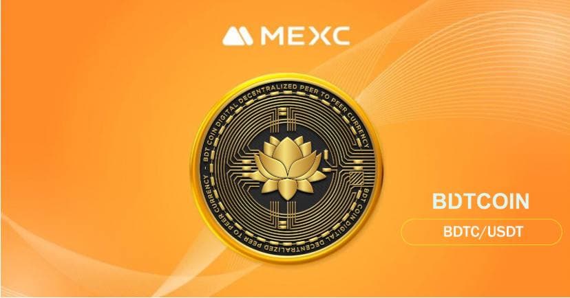 BDTCOIN 随着在 MEXC 上市扩大全球影响力，建立在 LBank 成功的基础上