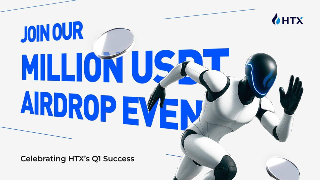 HTX 启动百万 USDT 空投活动以奖励新老用户