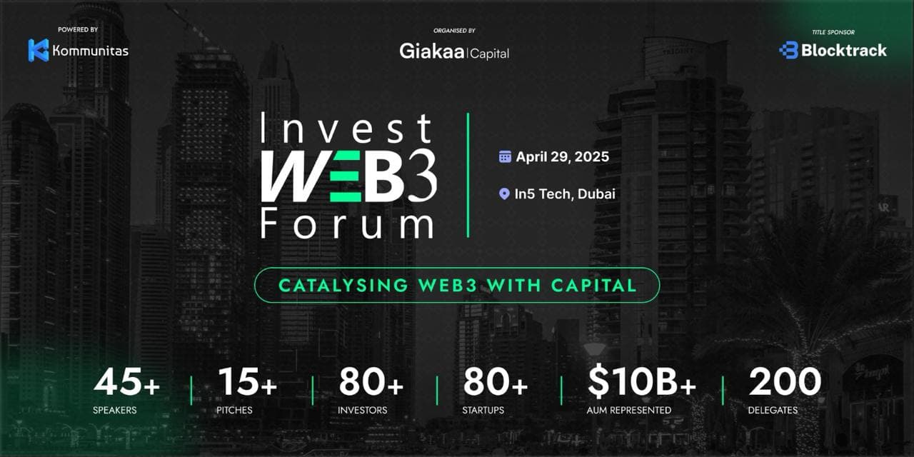 Invest Web3 论坛 2025 在备受期待的第二届中重返迪拜