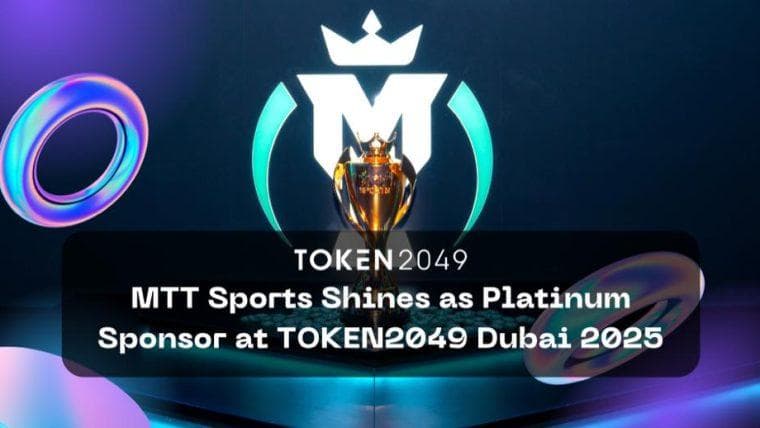 MTT Sports作为白金赞助商在TOKEN2049迪拜2025年大放异彩：迎来代币优化、通缩和俱乐部创新的新时代